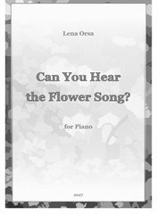 Can You Hear the Flower Song?