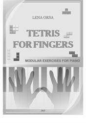 Tetris for Fingers: Modular Exercises for Piano